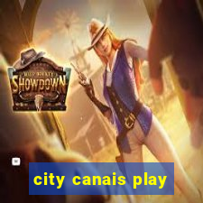 city canais play